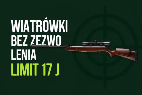 Wiatrówki bez zezwolenia do 17 J. Czy na ASG trzeba mieć pozwolenie? Sprawdź przepisy dotyczące wiatrówek.