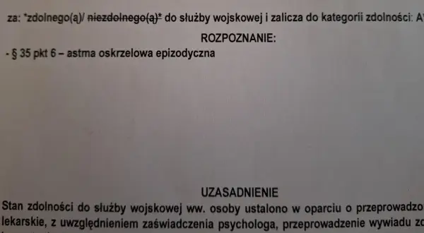 Orzeczenie o niezdolności do służby wojskowej, kategoria wojskowa c. Rozpoznanie: astma oskrzelowa epizodyczna.
